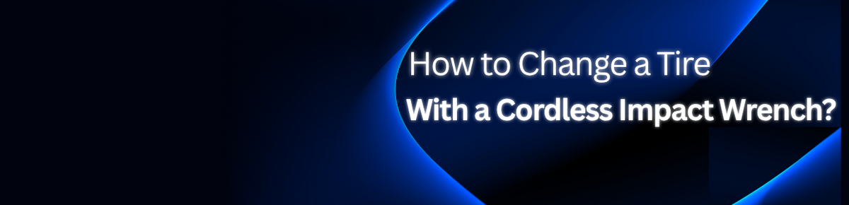 How to Change a Tire with a Cordless Impact Wrench